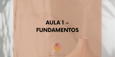 Aromaterapia Clínica: Aula 1- Fundamentos